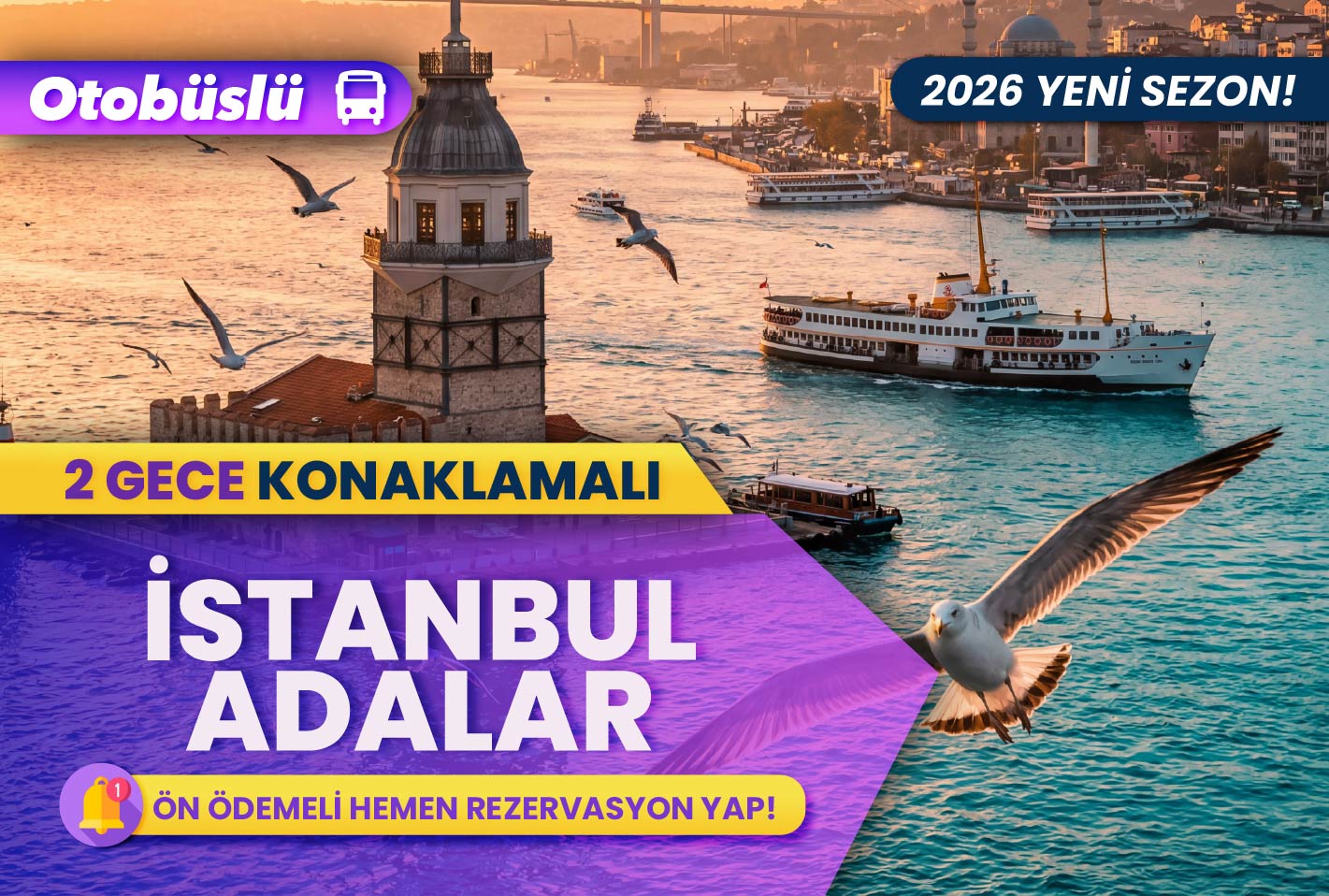 İstanbul ve Adalar Turu ( 1 gece konaklamalı )