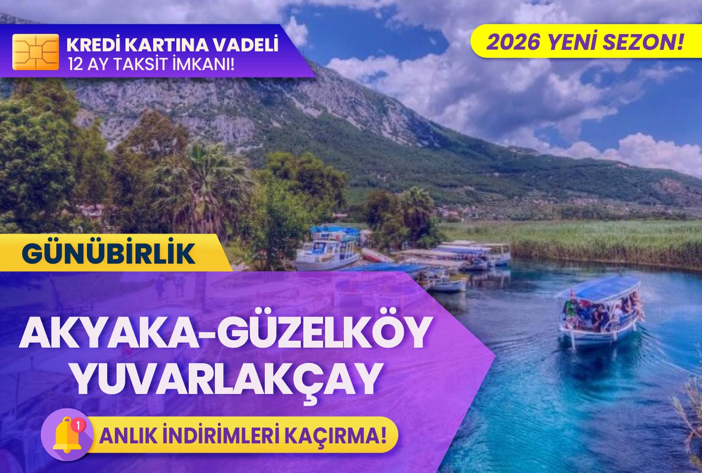 Akyaka- Güzelköy- Yuvarlakçay Turu (Günübirlik)