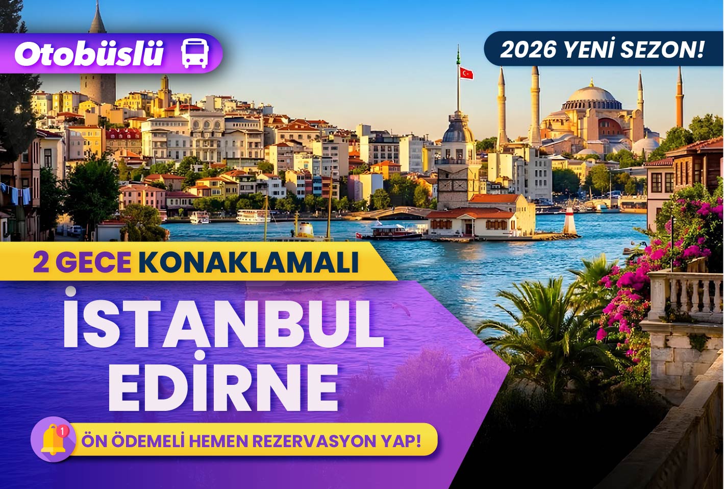 İSTANBUL EDİRNE TURU( 2 gece konaklamalı )