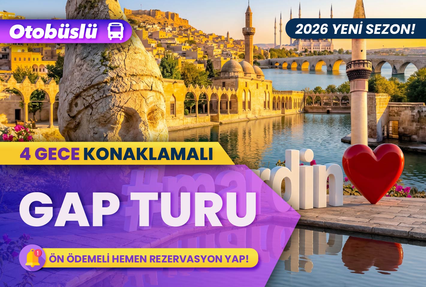 GAP Turu ( 4 gece konaklamalı )
