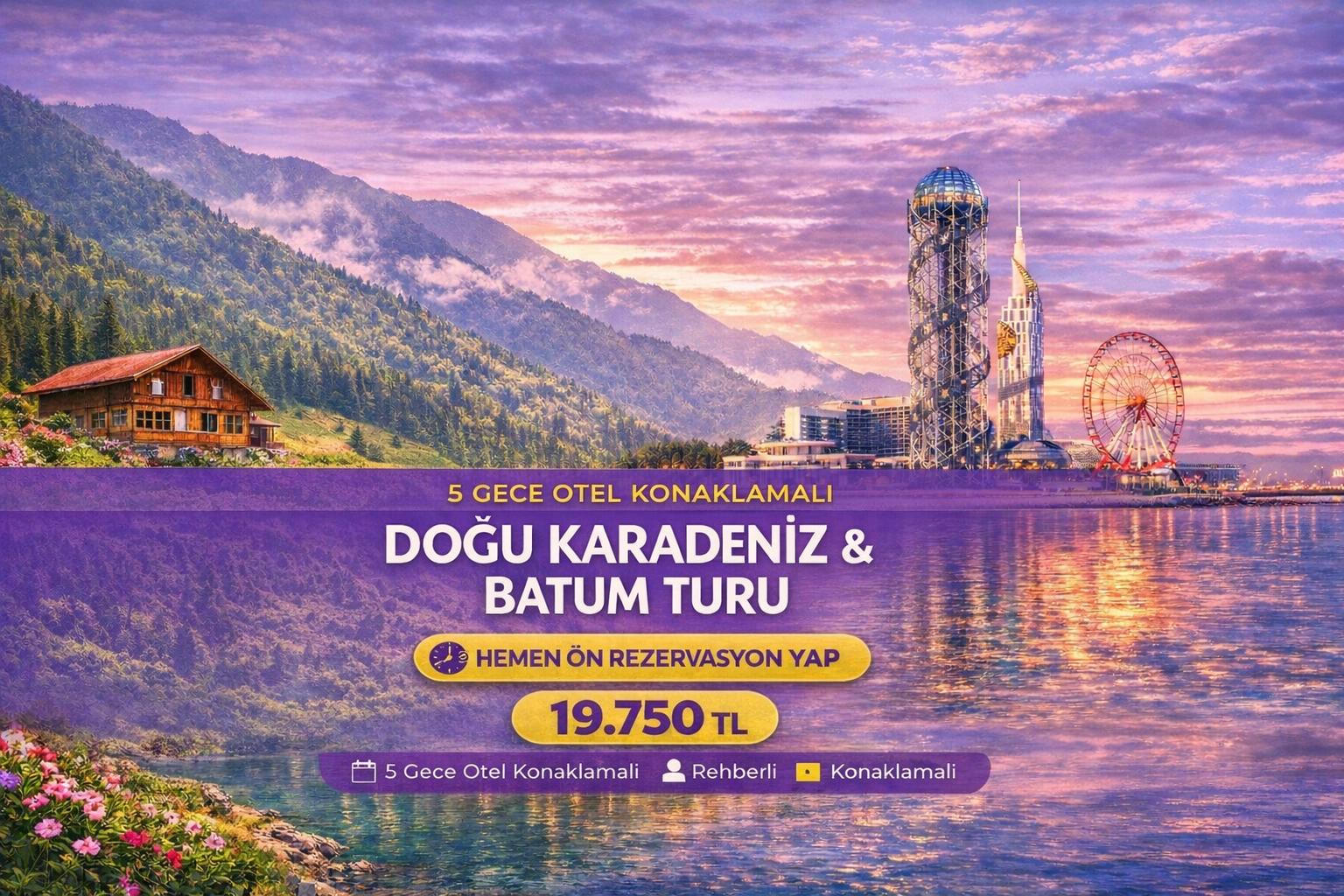 Doğu Karadeniz Batum Turu 